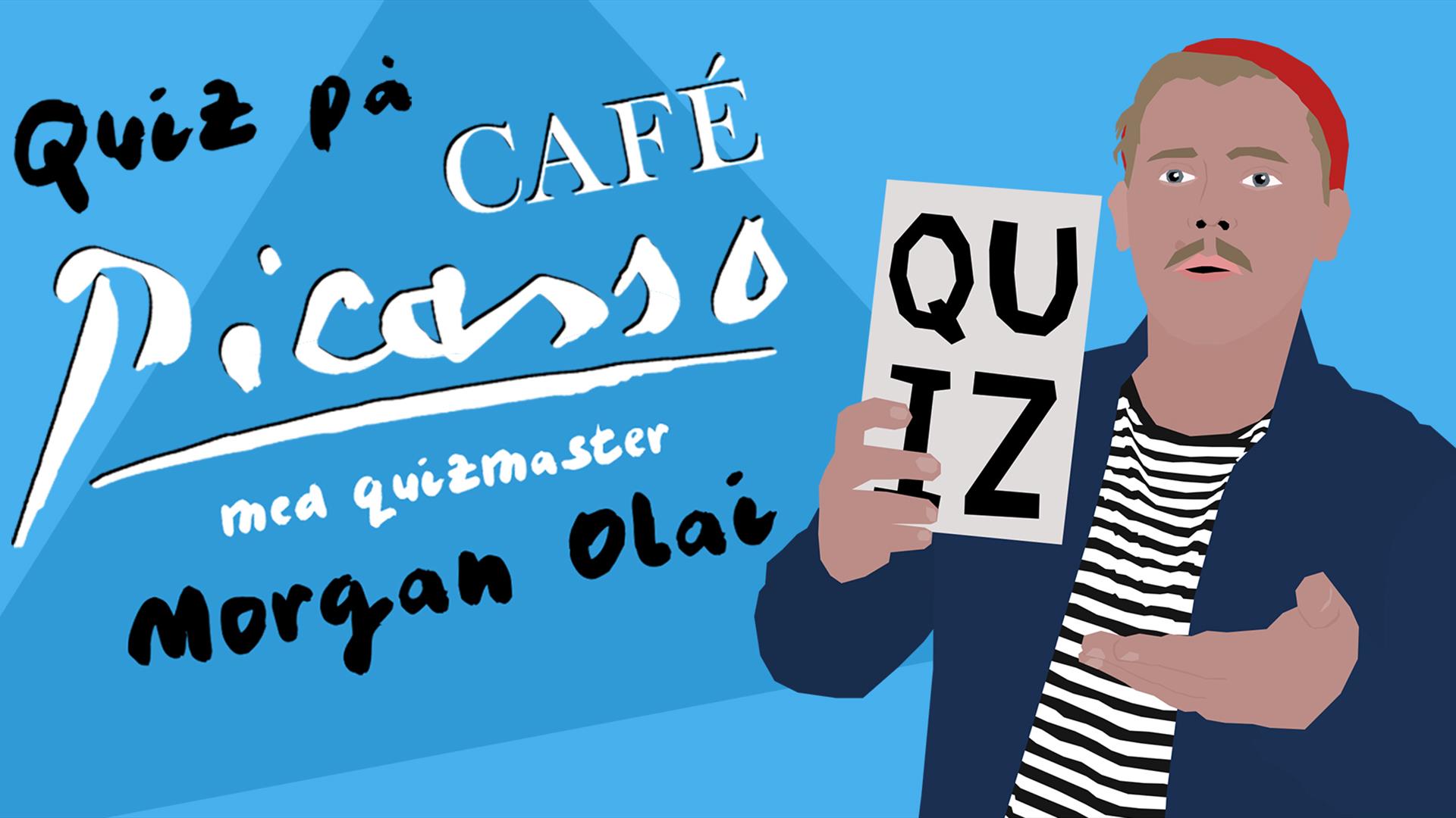 Quiz på Café Picasso med Morgan Olai