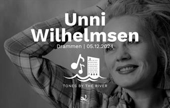 Unni Wilhelmsen til Tones By The River!