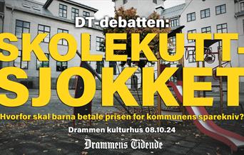 Drammens Tidende inviterer debatt om kuttene i Drammen kommune.