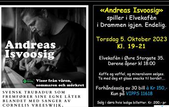 Andreas Isvoosig spiller 19-21. Dørene åpnes 18:00