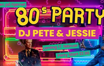 80s party med Dj Pete og Jessie