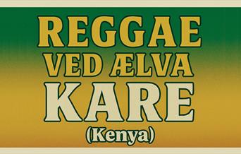 Reggae Ved Ælva - KARE (KENYA)