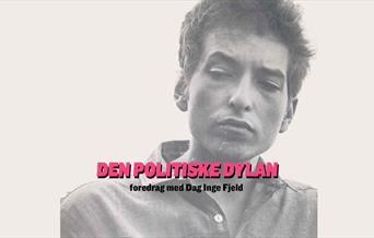 Foredrag; Den politiske Dylan