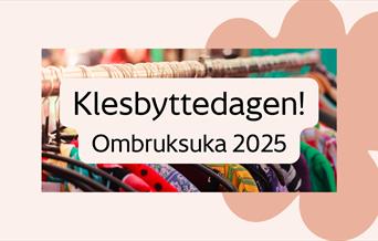 Klesbyttedagen under Ombruksuka 2025