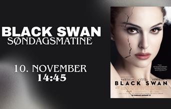 Søndagsmatine - Black Swan