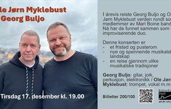 Georg Buljo og Ole Jørn Myklebust