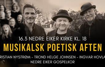 MUSIKALSK POETISK AFTEN I NEDRE EIKER KIRKE