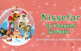Plakat av forestillingen «Nissefar og kongens julegave»