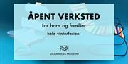 Velkommen til åpent verksted i vinterferien!