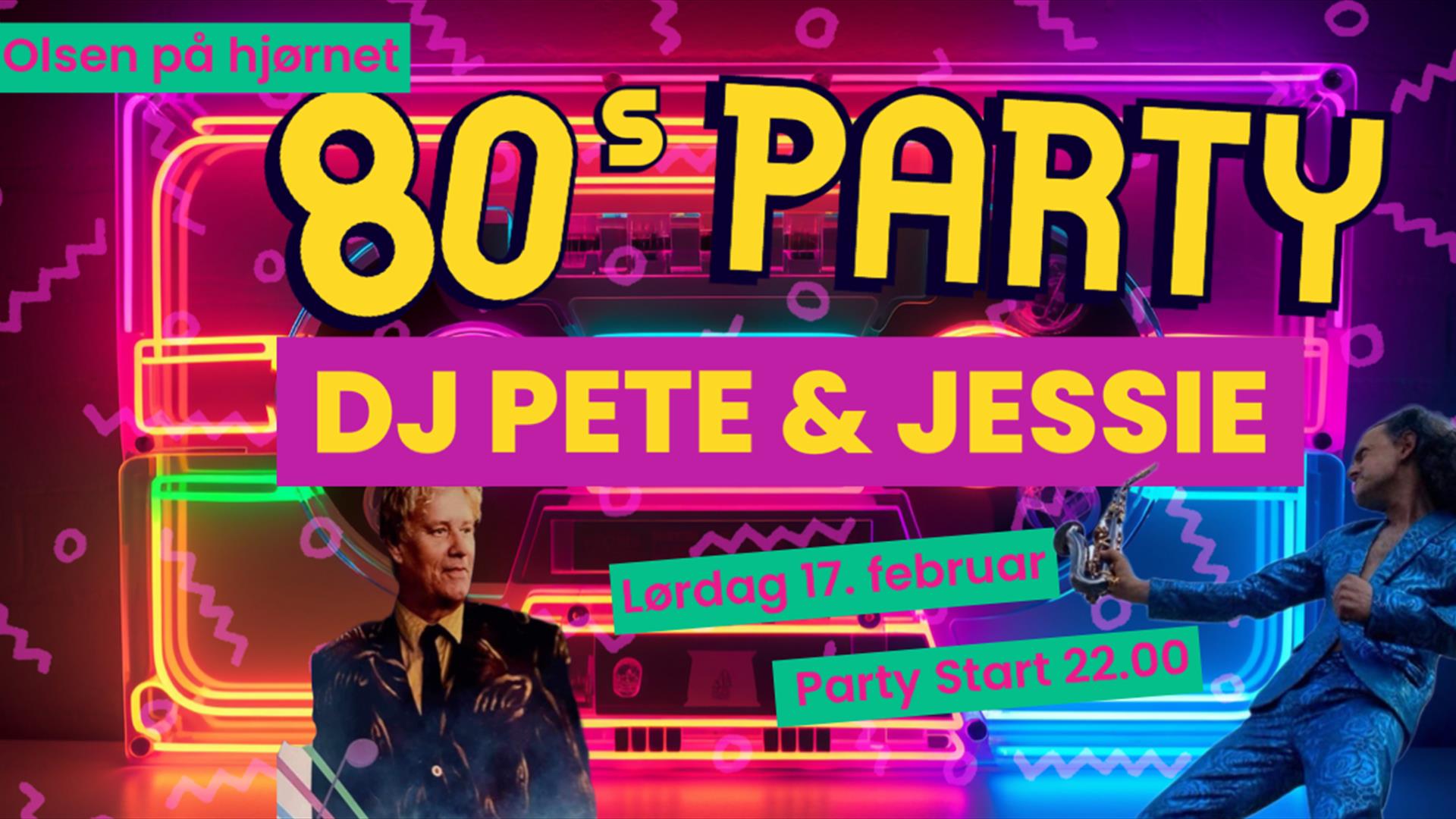 80s party med Dj Pete og Jessie