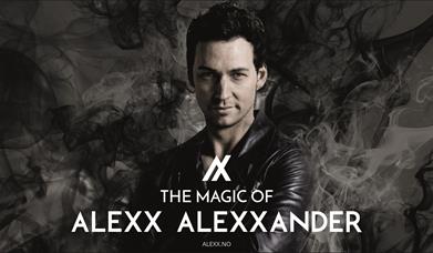 The Magic of Alexx Alexxander