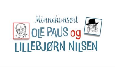 Minnekonsert for Ole Paus og Lillebjørn Nilsen