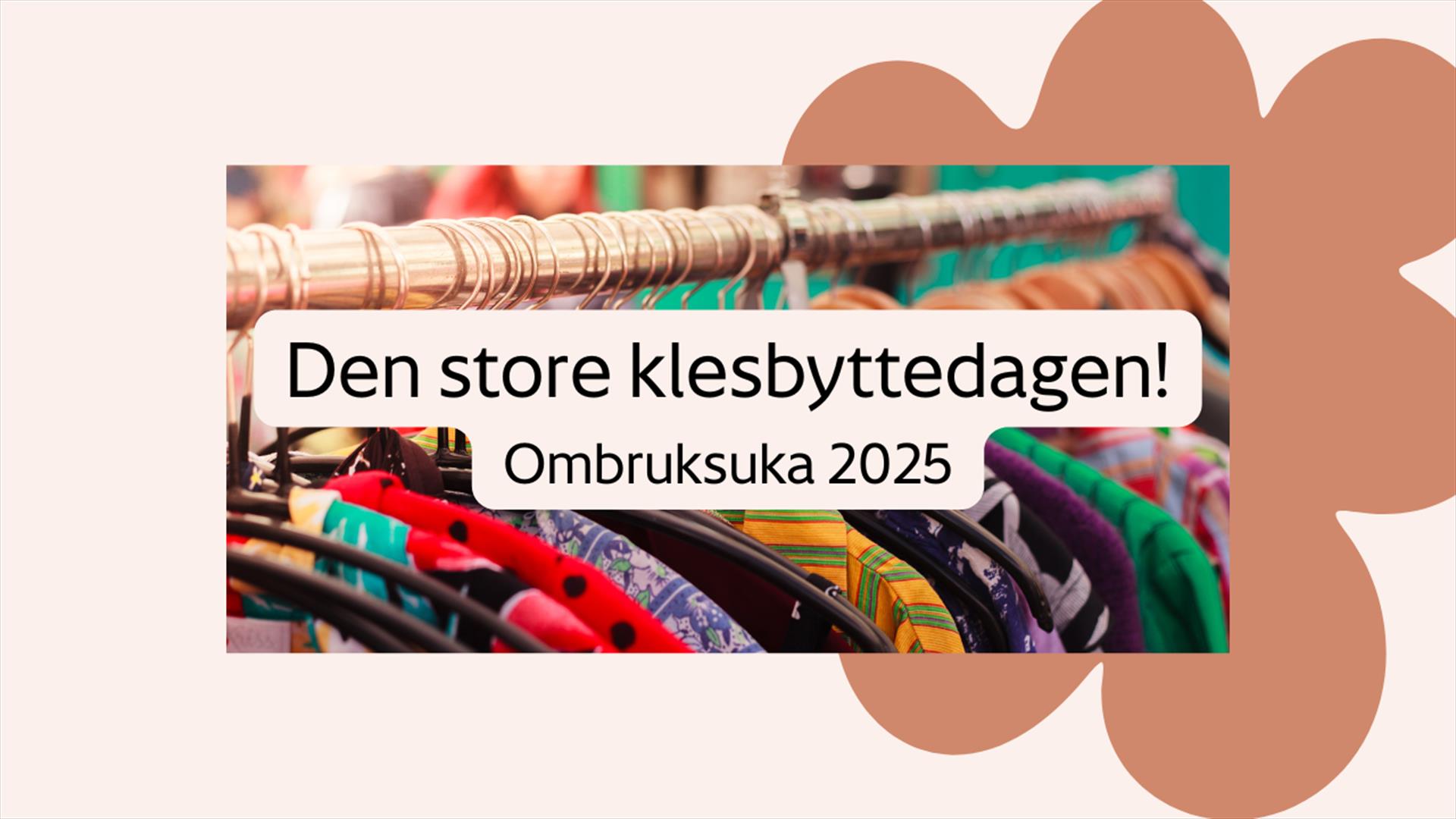 Velkommen til Den store klesbyttedagen på Papirbredden Velkommen til Den store klesbyttedagen på Papirbredden