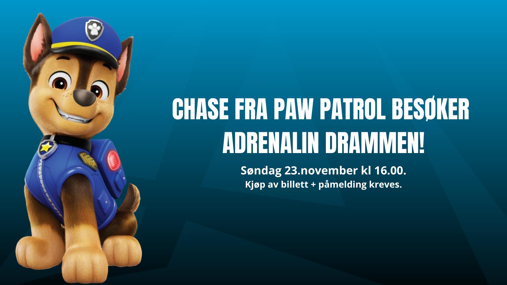 Chase besøker Adrenalin Drammen Chase besøker Adrenalin Drammen